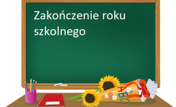 Zakończenie roku szkolnego
